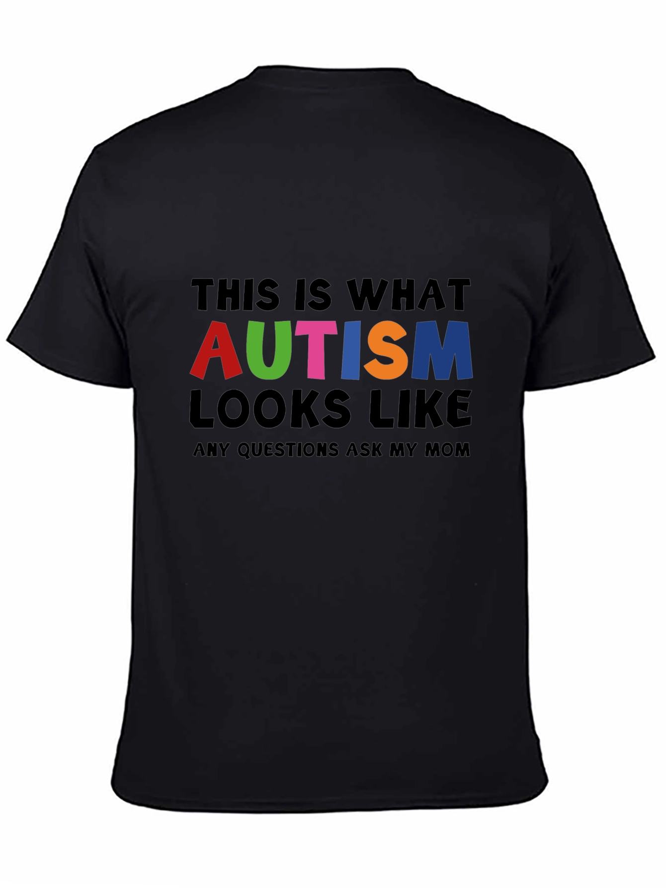 Autism Awareness T-Shirt - Ask My Mom