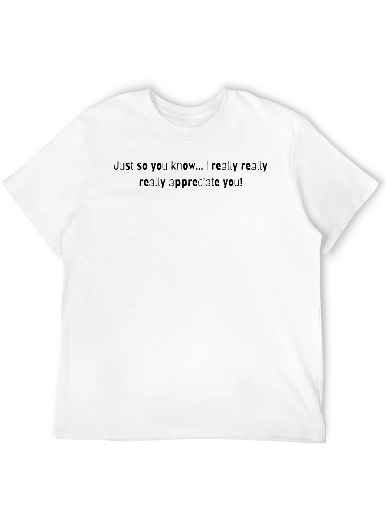 Appreciate You T-Shirt - Black Casual Comfort